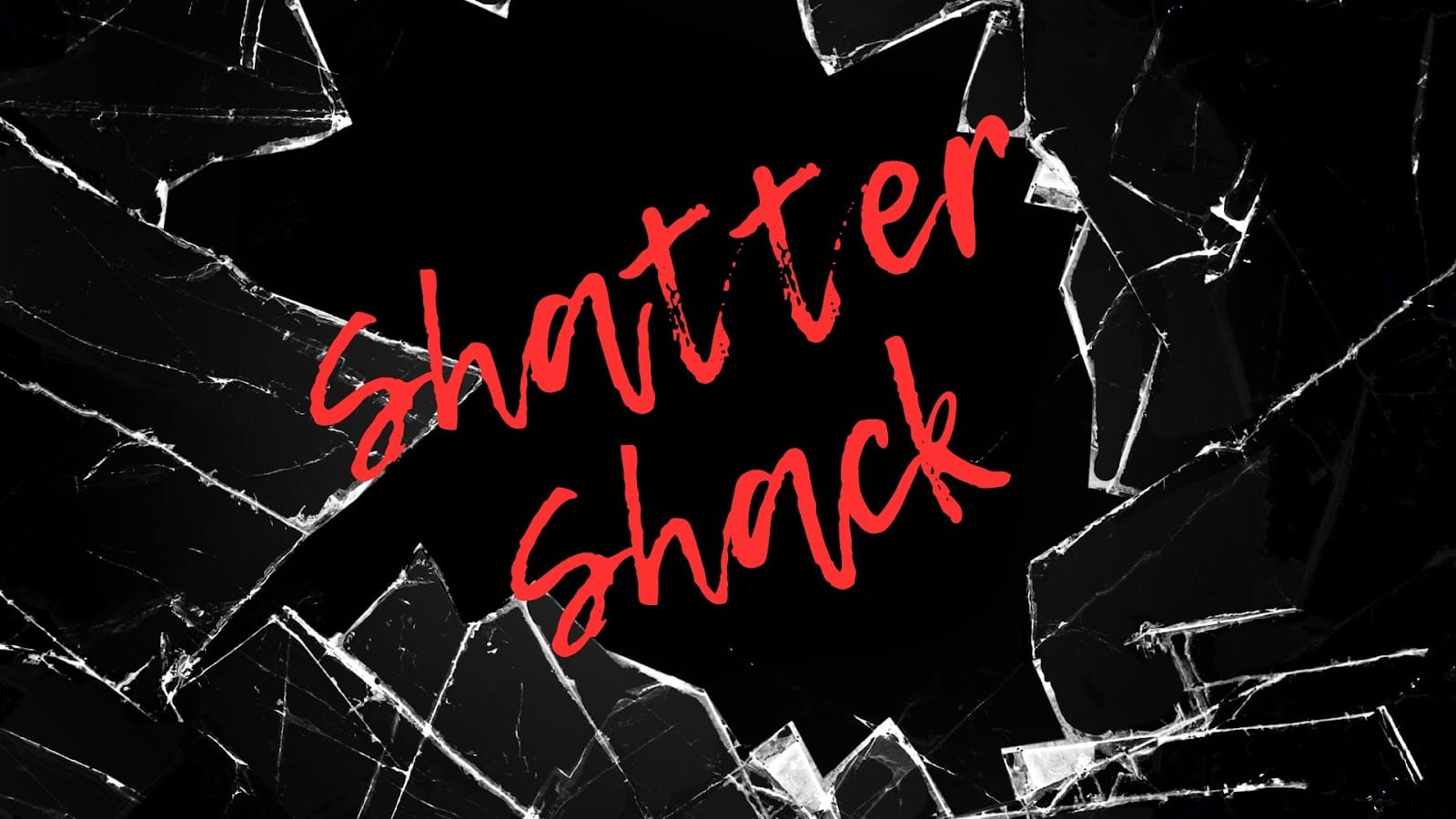 Shatter Shack
