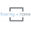 Flooring and Home