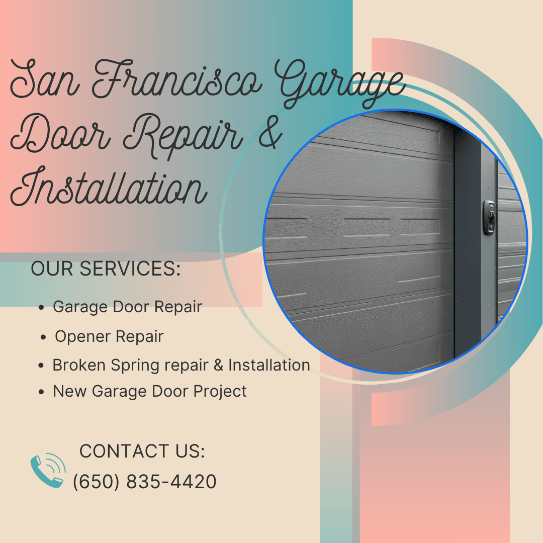 San Francisco Garage Door Repair & Installation