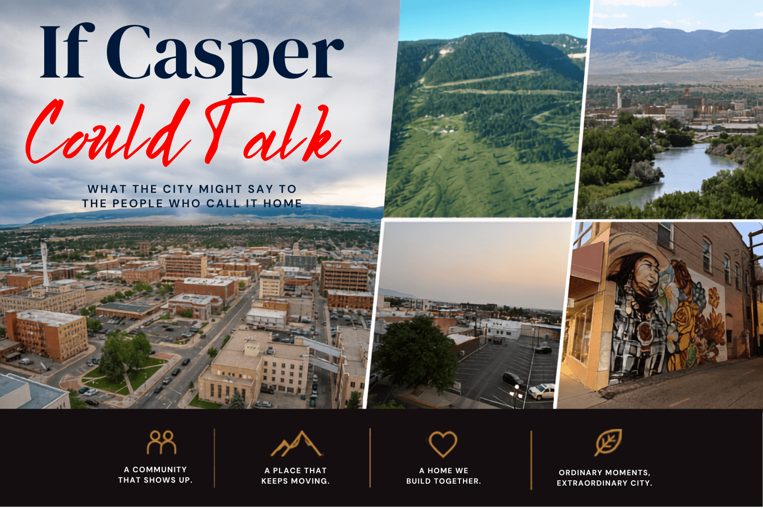 If Casper Could Talk: What the City Might Say to the People Who Call It Home