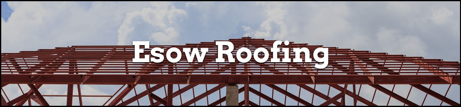 Esow Roofing