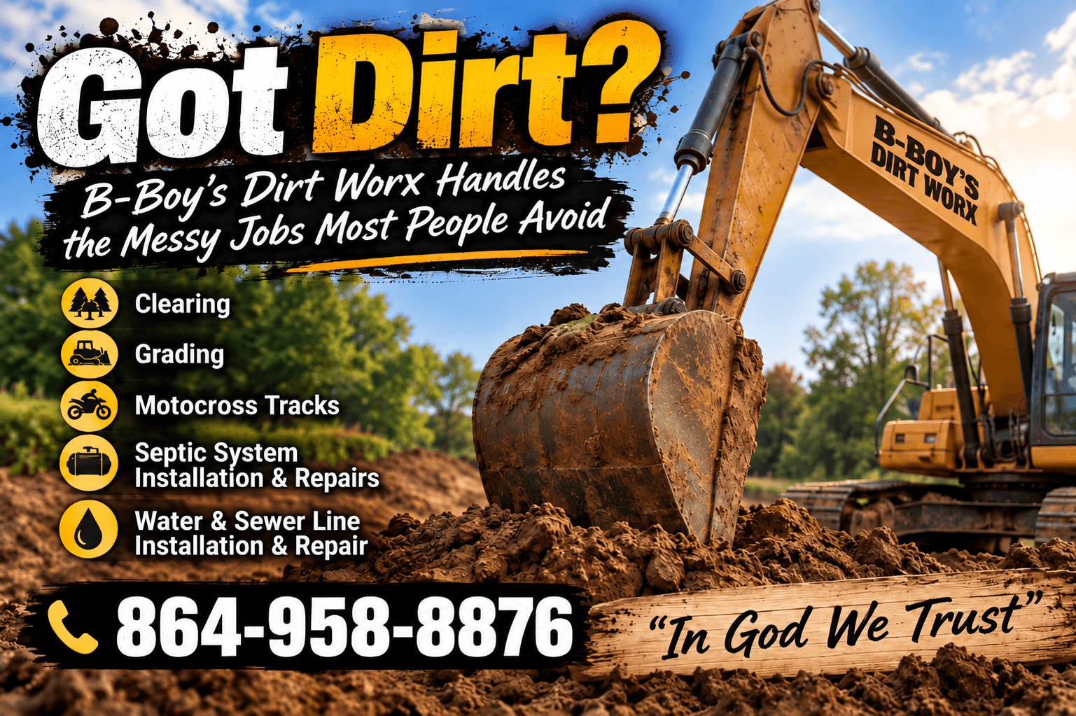 Got Dirt? B-Boy's Dirt Worx Handles the Messy Jobs Most People Avoid