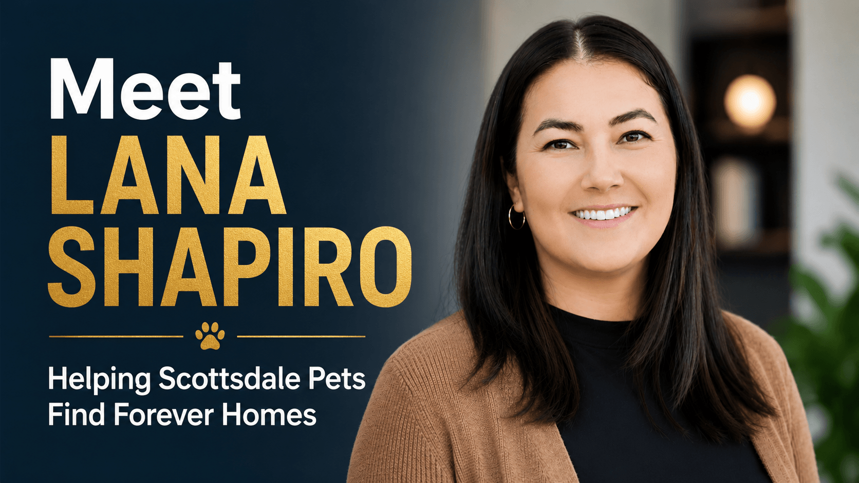 Meet Lana Shapiro: Helping Scottsdale Pets Find Forever Homes