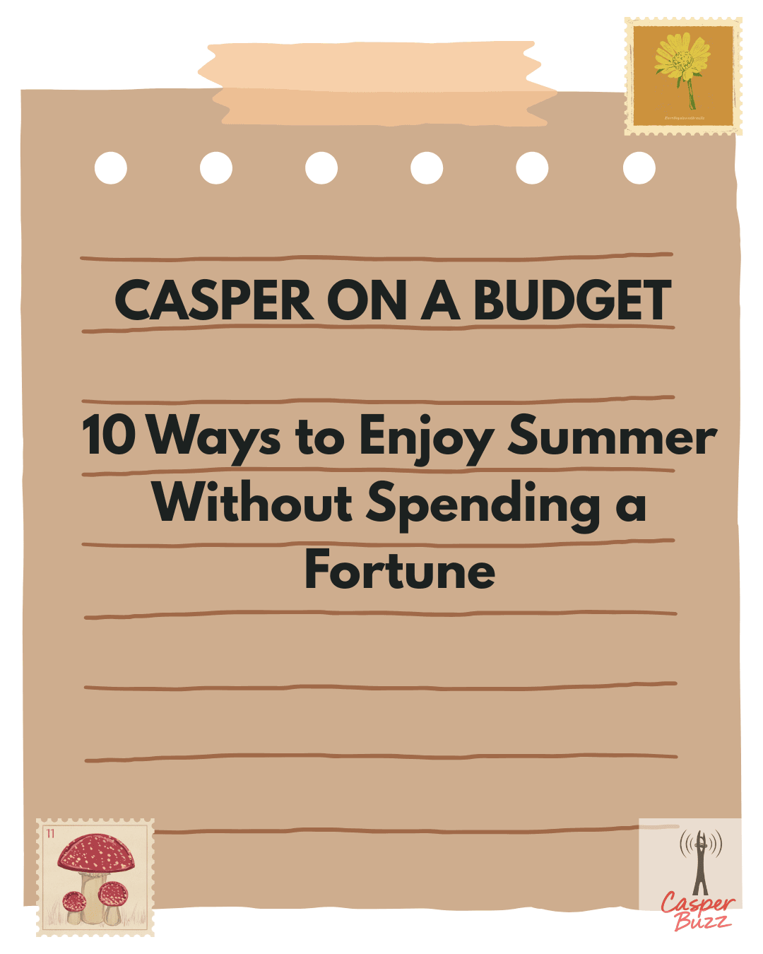 "The Ultimate Summer Savings Guide: 10 Thrifty Tips from Casper!"