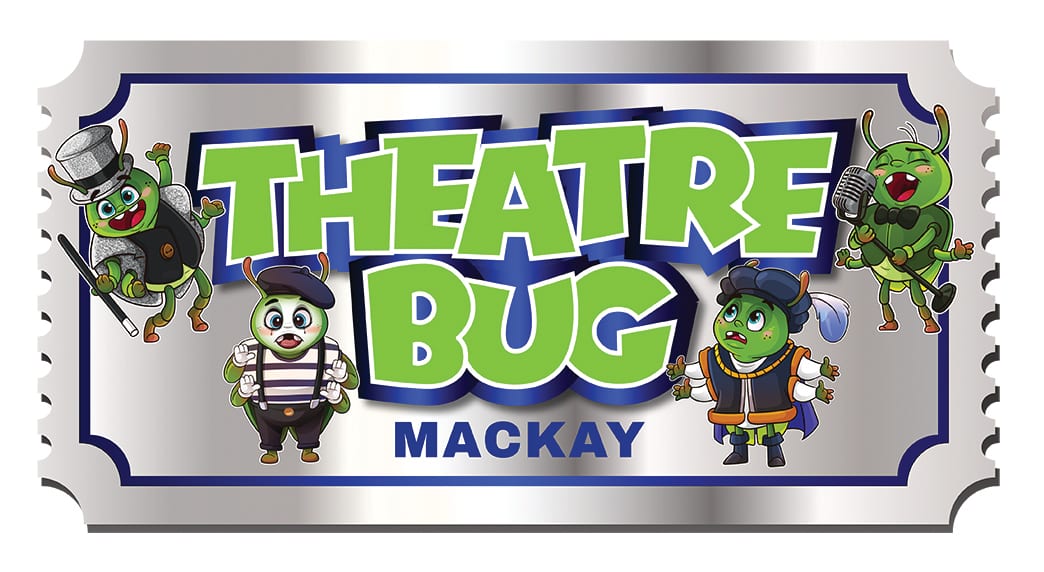Theatre Bug Mackay