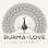 Burma Love