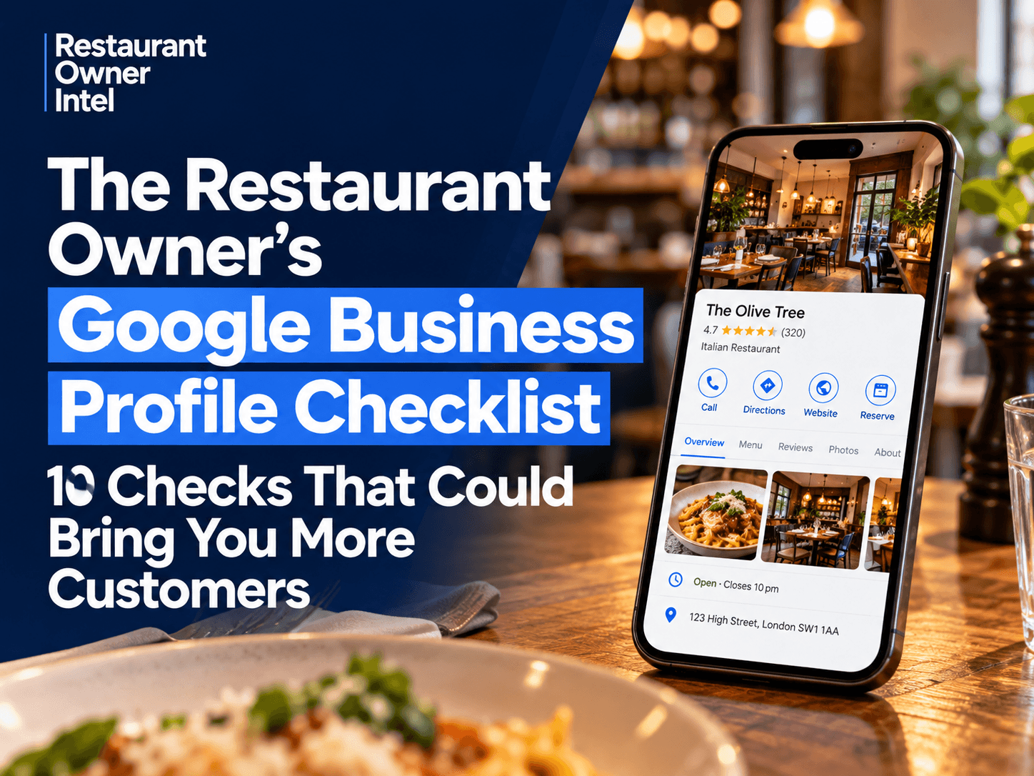 The Restaurant Owner's Google Business Profile Checklist: 10 Checks That Could Bring You More Customers
