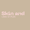 Skin and Lashes