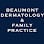 Beaumont Dermatology & Family Practice