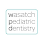 Wasatch Pediatric Dentistry