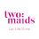 Two Maids