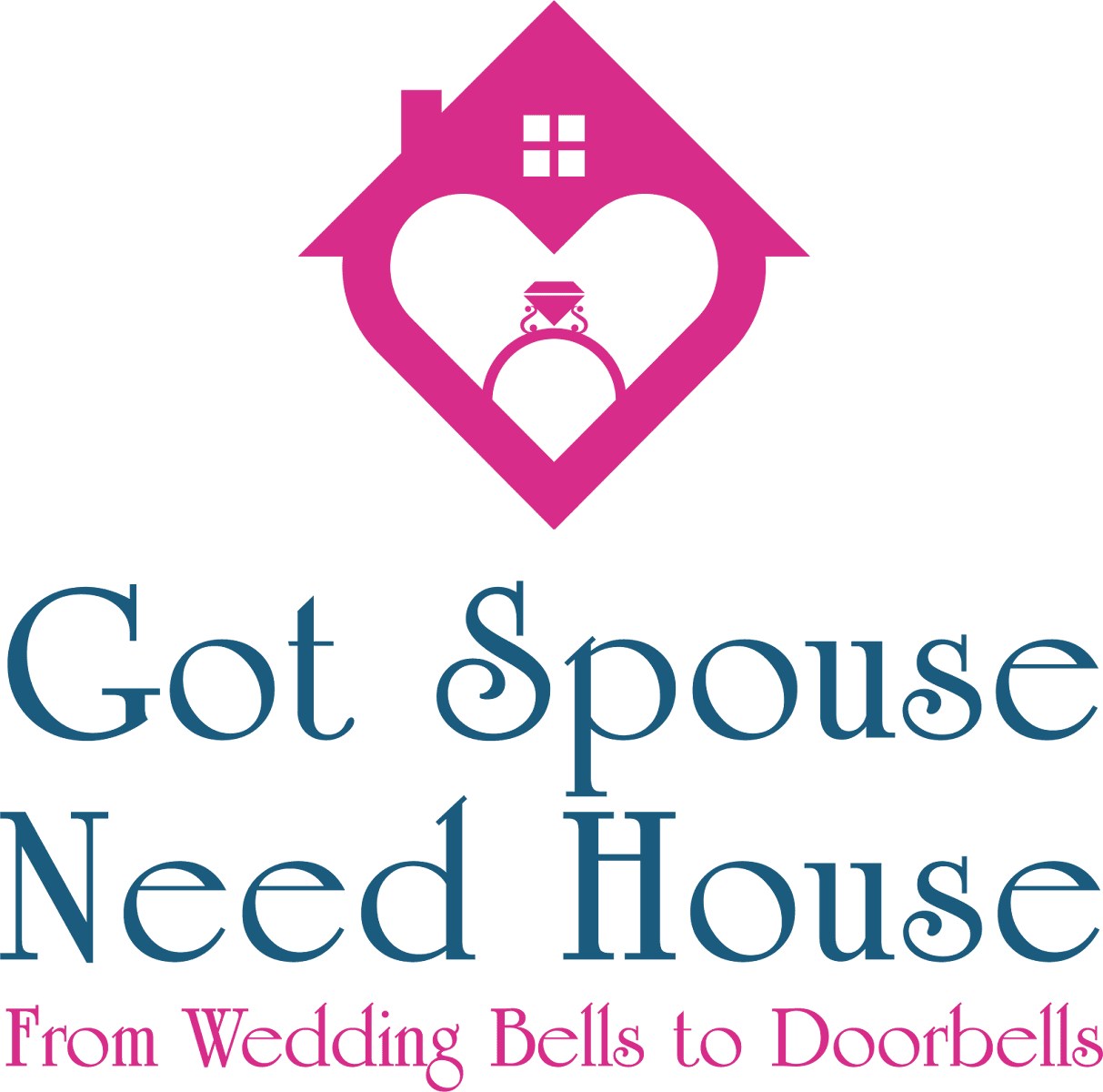 Got Spouse Need House