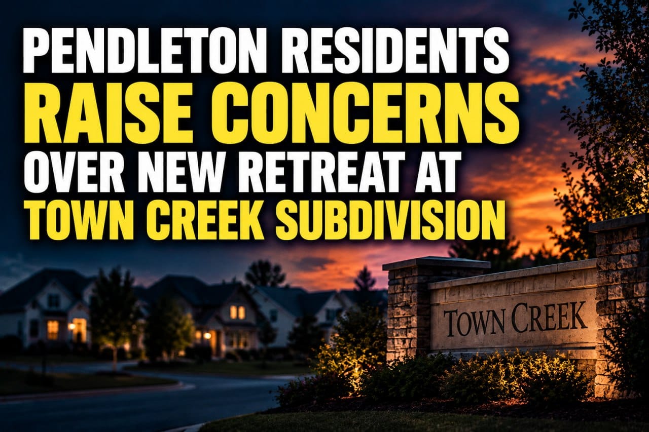 Pendleton Residents Raise Concerns Over New Retreat at Town Creek Subdivision