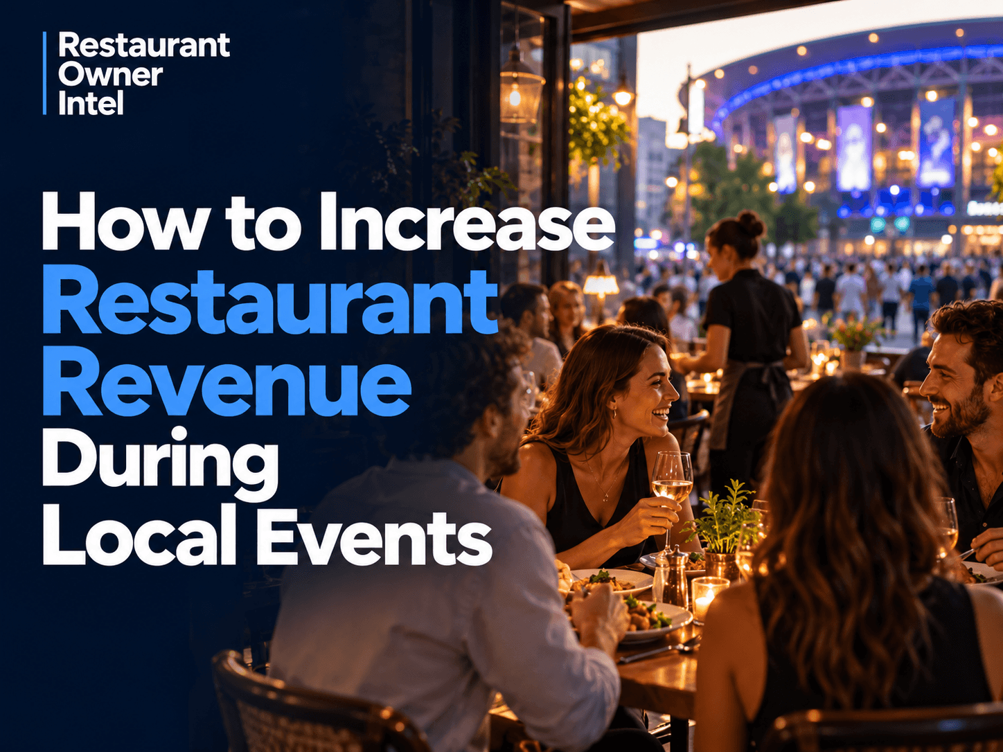 How to Increase Restaurant Revenue During Local Events