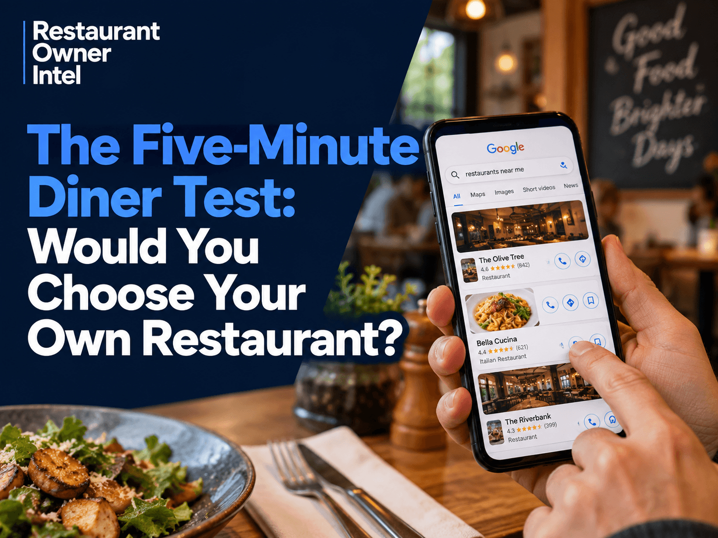 The Five-Minute Diner Test: Would You Choose Your Own Restaurant?
