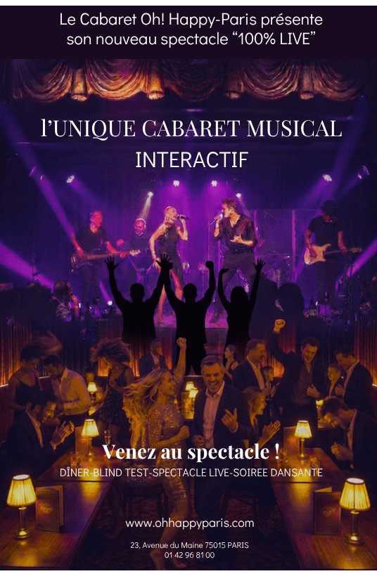 L'UNIQUE CABARET MUSICAL INTERACTIF Oh! HAPPY-PARIS, photo 2