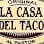 La Casa del Taco #1