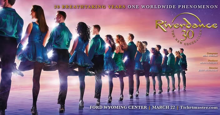 Riverdance 30 Brings a New Generation of Irish Dance to Casper