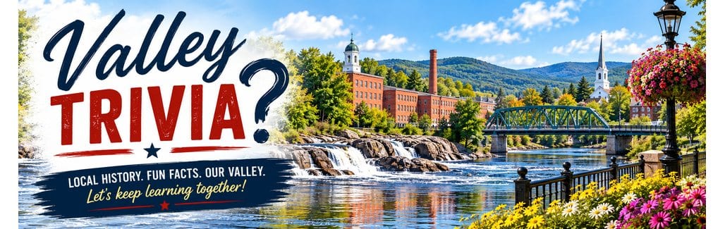 Valley Trivia