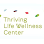 Thriving Life Wellness Center