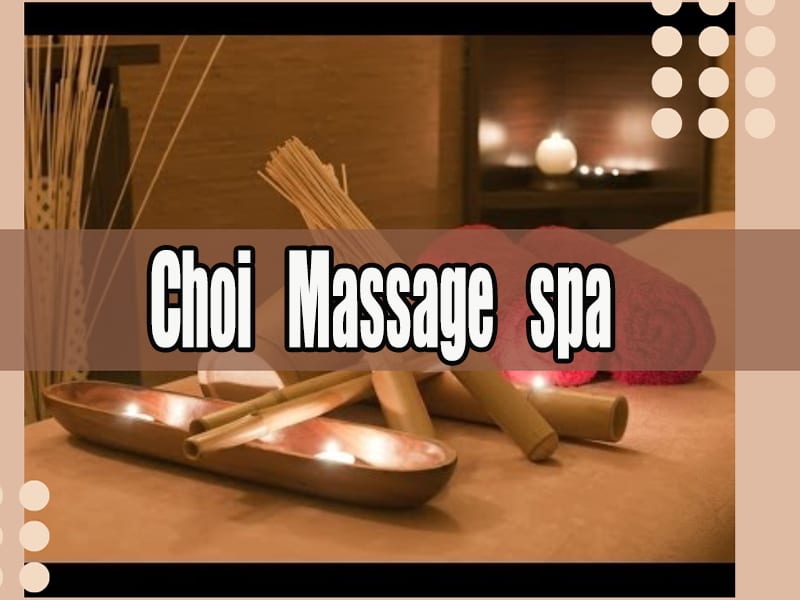 Choi Massage spa