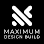 Maximum Design Build