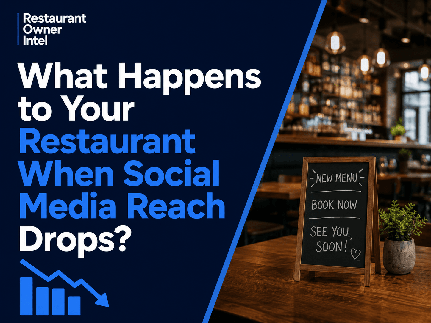 What Happens to Your Restaurant When Social Media Reach Drops?