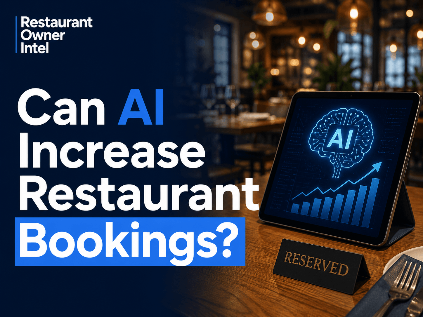 Can AI Increase Restaurant Bookings? 
