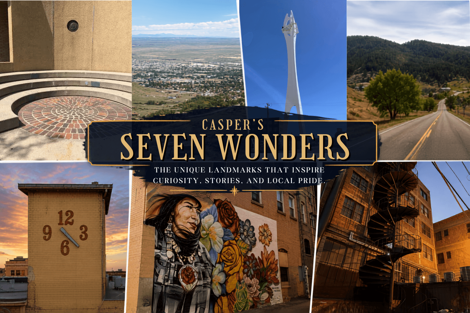 Casper's Seven Wonders:  The Hidden Landmarks That Make Casper Even More Extraordinary