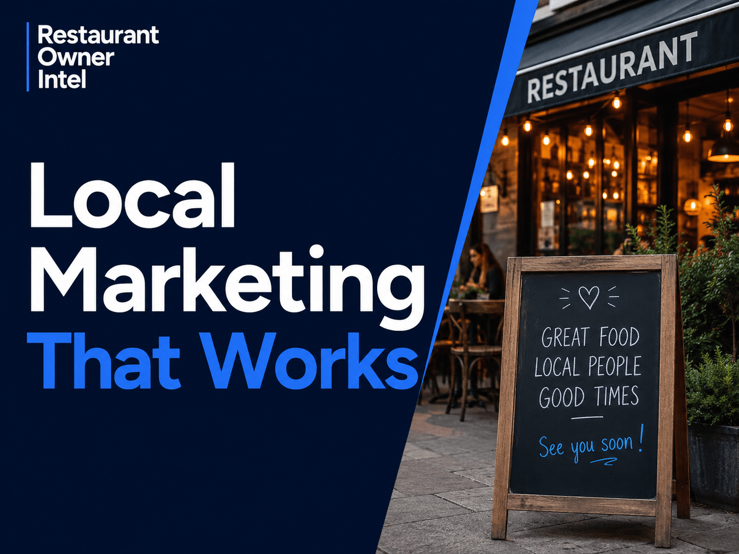 Local Marketing That Works: How Restaurants Can Attract More Local Customers