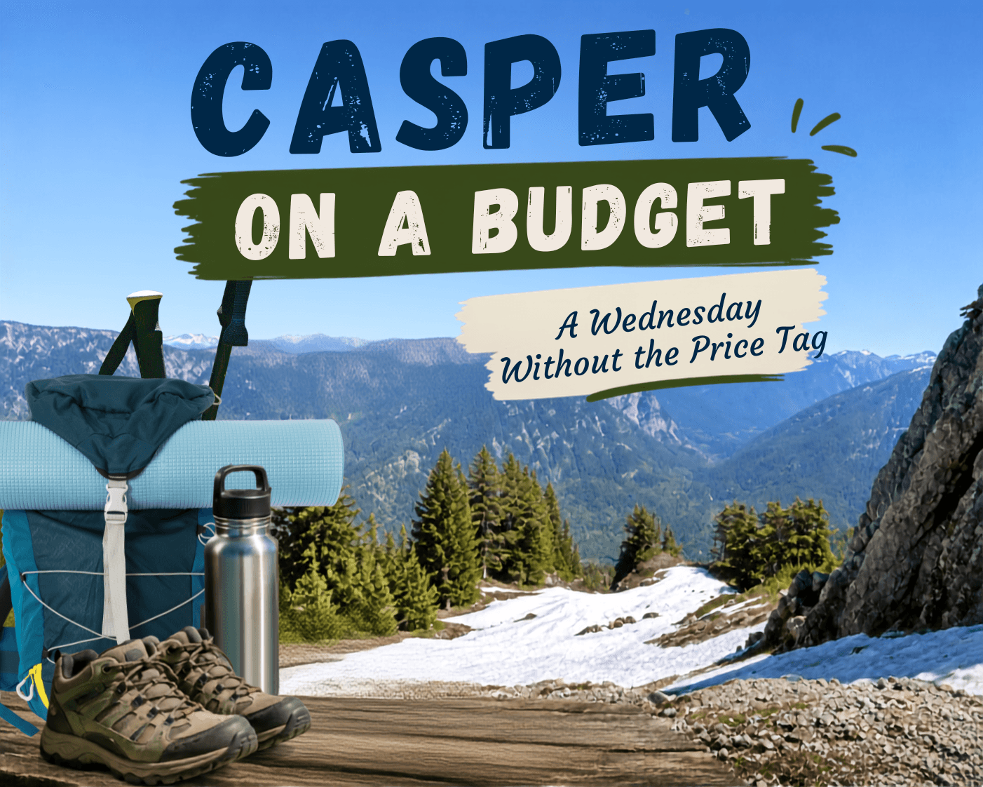 Casper on a Budget: A Wednesday Without the Price Tag