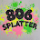 806 Splatter