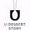 U :Dessert Story