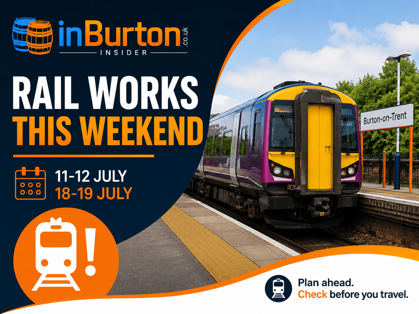 Rail travellers urged to plan ahead as engineering work affects Burton services