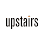 Upstairs