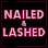 Vegas 24/7 Nailed and Lashed