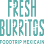 Fresh Burritos