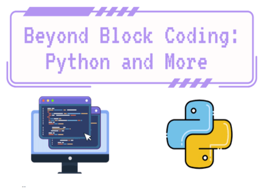 Beyond Block Coding: Python and More Brings Text-Based Coding to Young Casper Learners