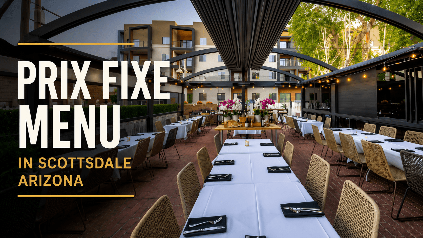 Prix fixe menu in Scottsdale Arizona
