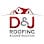 D&J Roofing and Construction, Inc