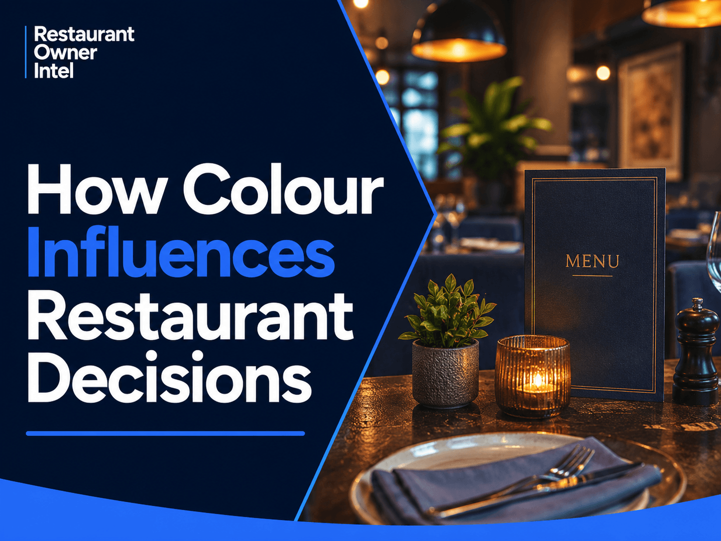 How Colour Influences Restaurant Decisions - And What Owners Should Do About It