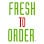 Fresh To Order Johns Creek