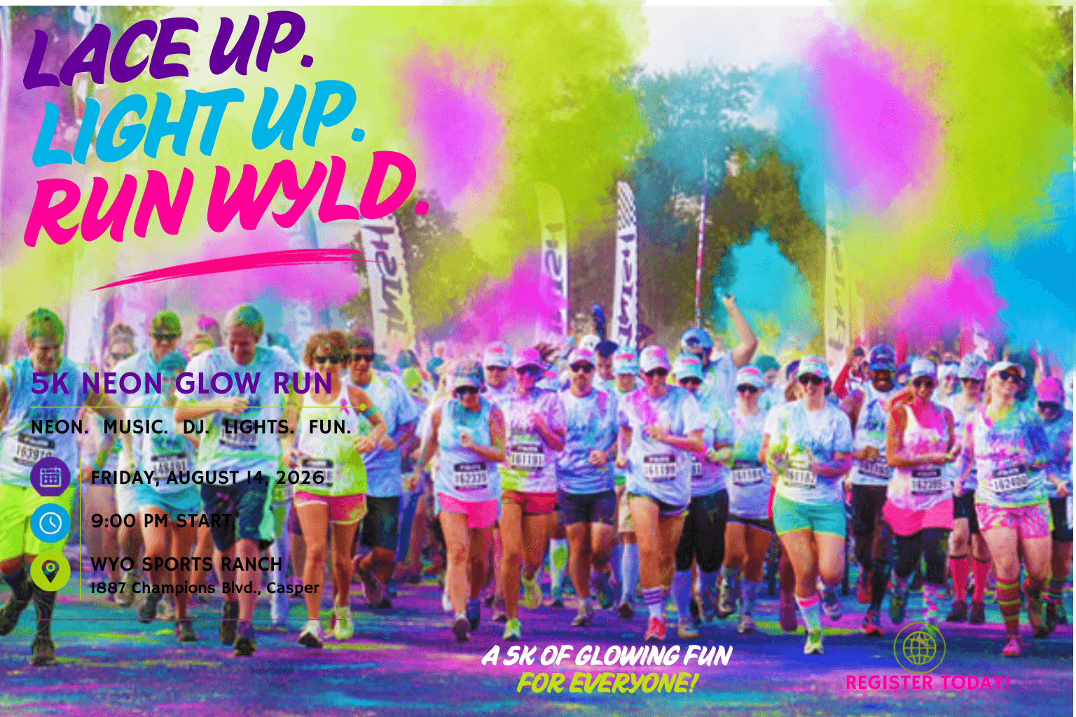 Lace Up. Light Up. Run Wyld