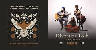 The Riverside Brings Folk Music and Local Talent to The Bloomery