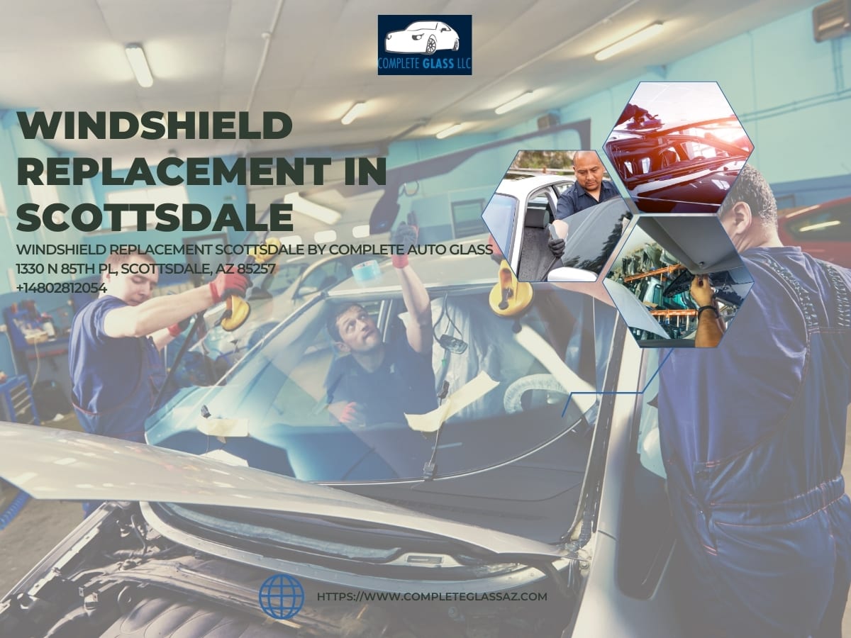 Windshield Replacement Scottsdale Hatch Complete Auto Glass