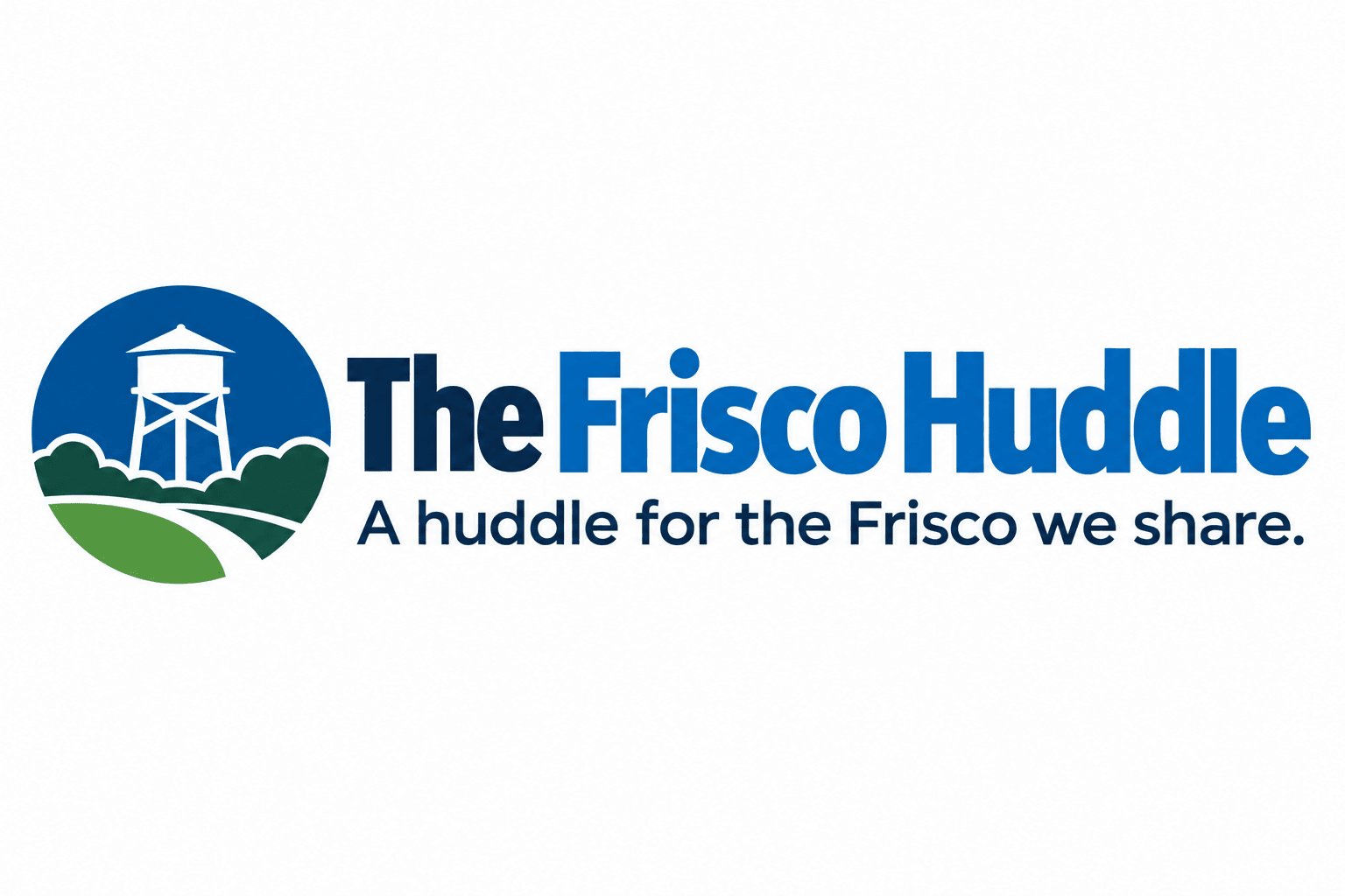 The Frisco Huddle