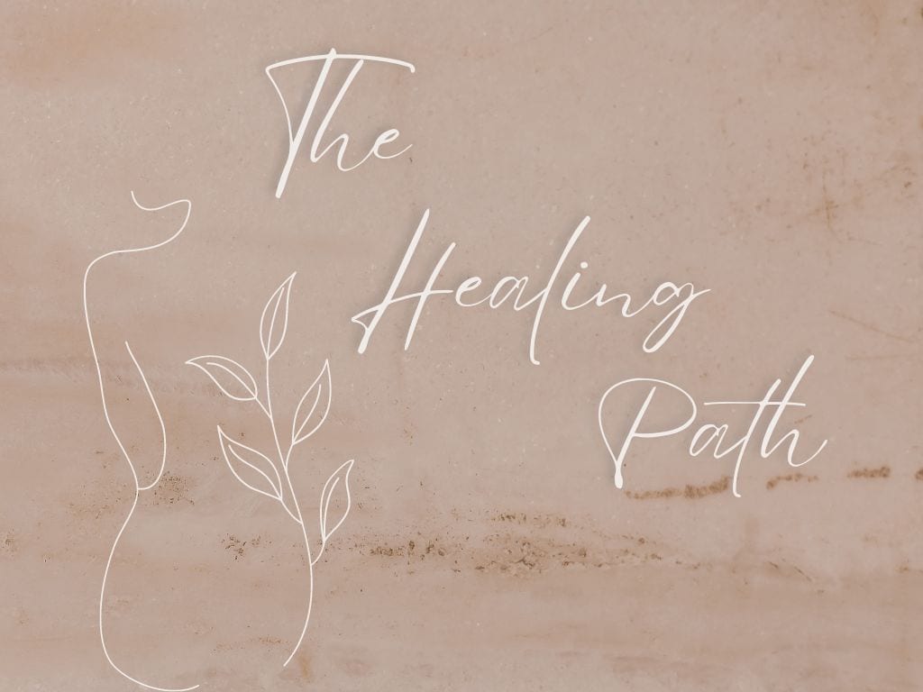 The Healing Path