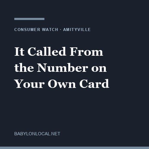 The Number on the Back of His Card Called Him. It Wasn't His Bank.