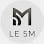 Le 5M