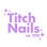Titch Nails